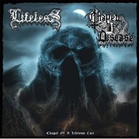 Lifeless - Chapel Of Disease - Chapel Of A Lifeless Cult