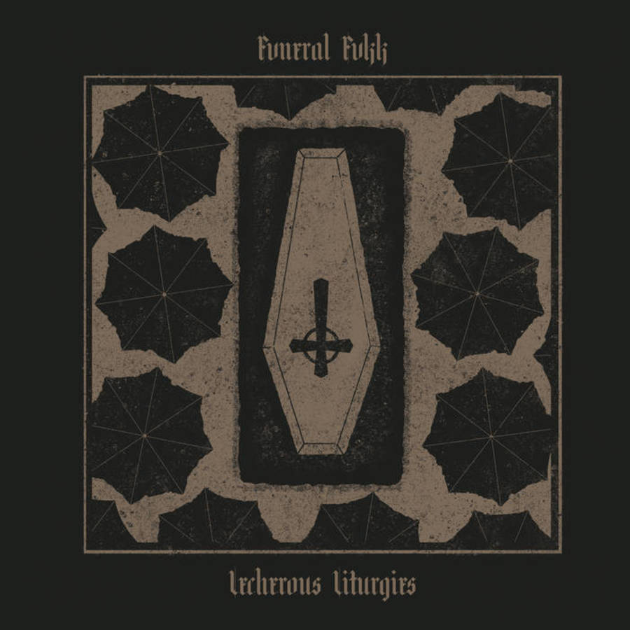 Fvneral Fvkk - Lecherous Liturgies - Album artwork