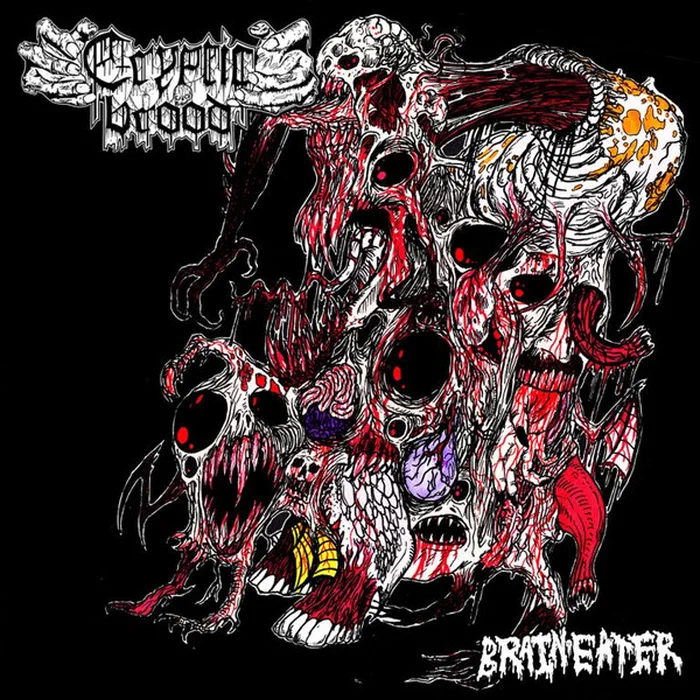 Cryptic Brood – Brain Eater