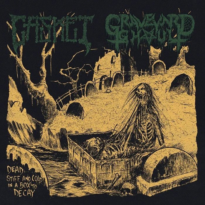 Casket / Graveyard Ghoul – Dead Stiff And Cold In A Box To Decay