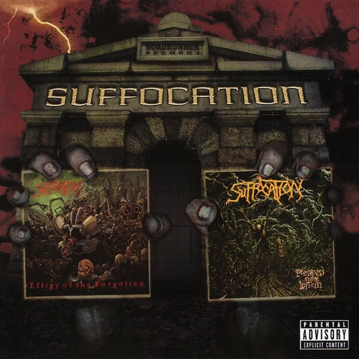 Suffocation – Effigy Of The Forgotten / Pierced From Within