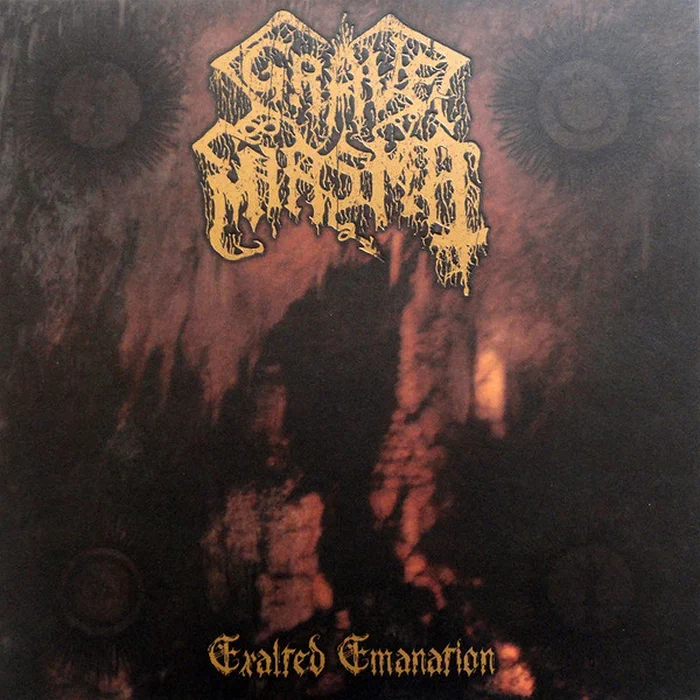 Grave Miasma – Exalted Emanation