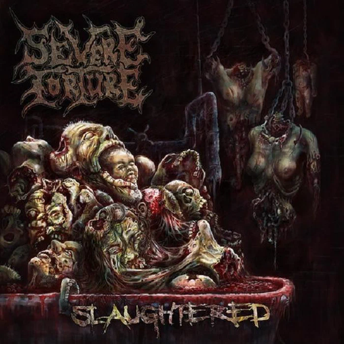Severe Torture – Slaughtered