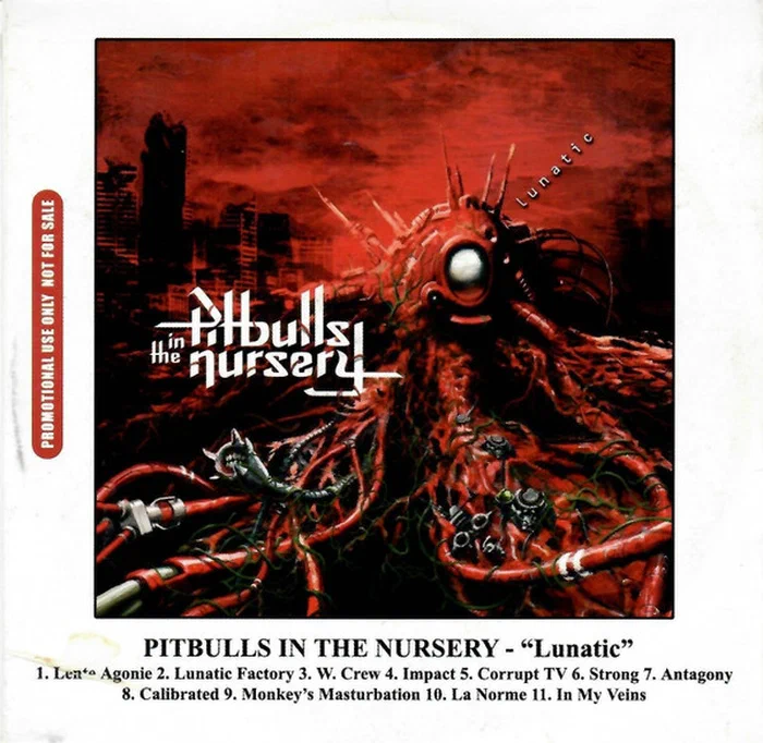 Pitbulls In The Nursery – Lunatic