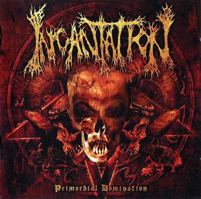 Incantation – Primordial Domination