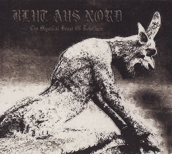 Blut Aus Nord – The Mystical Beast Of Rebellion