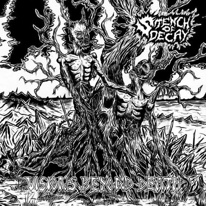 Stench Of Decay – Visions Beyond Death