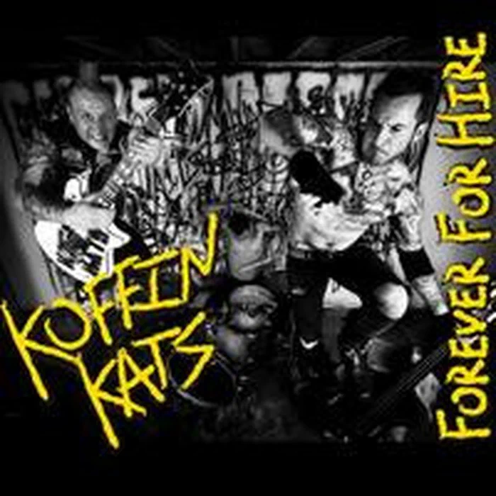 Koffin Kats – Forever For Hire