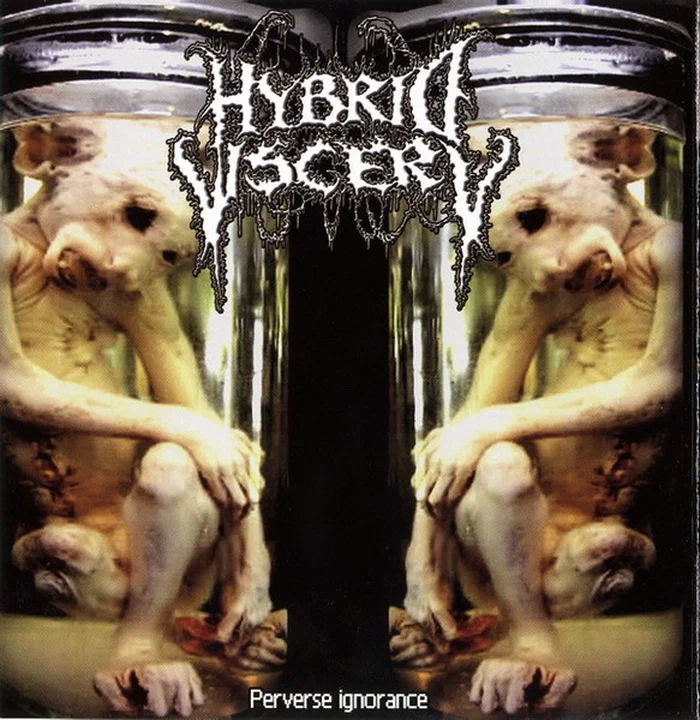 Hybrid Viscery / Intestinal Infection / Mucus – Perverse Ignorance / The Similarity To The Human Beings Is His Destiny / Caca