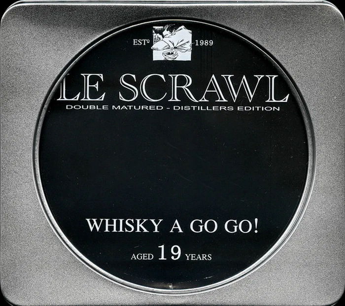 Le Scrawl – Whisky A Go Go!