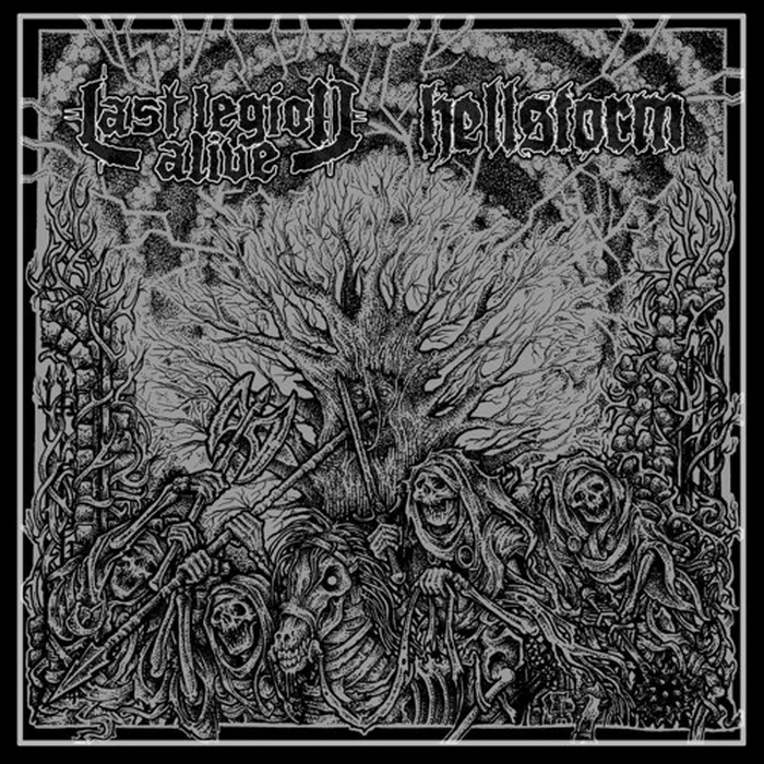 Last Legion Alive / Hellstorm – Last Legion Alive / Hellstorm