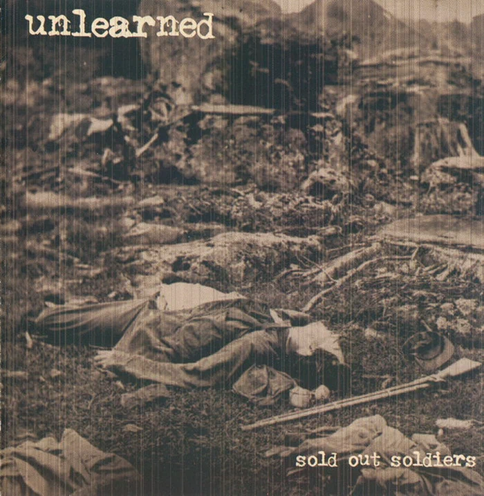 Unlearned – Sold Out Soldiers