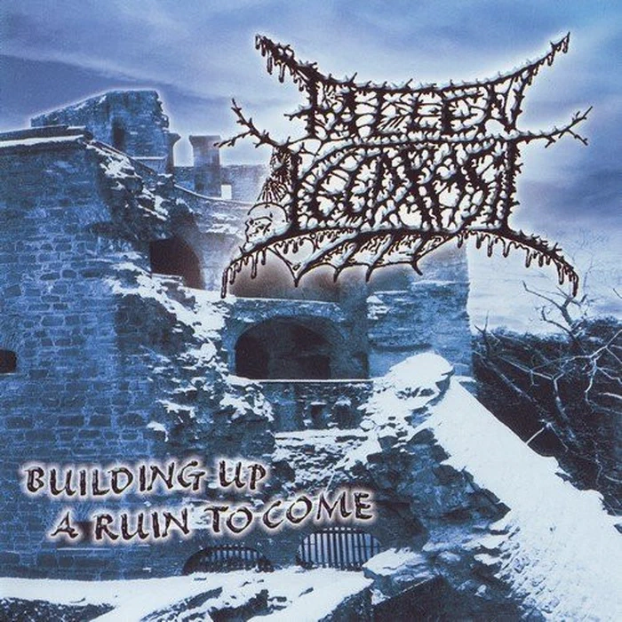 Fallen Yggdrasil – Building Up A Ruin To Come