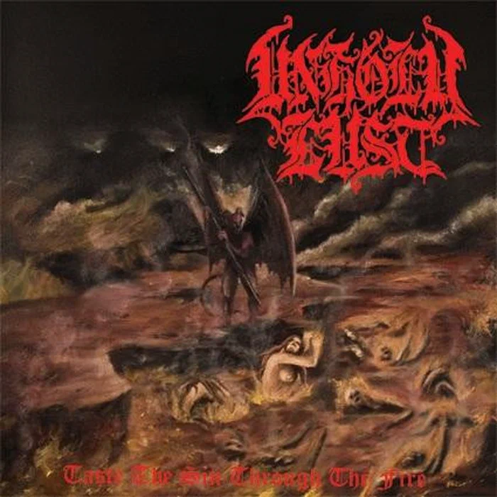 Unholy Lust – Taste The Sin Through The Fire