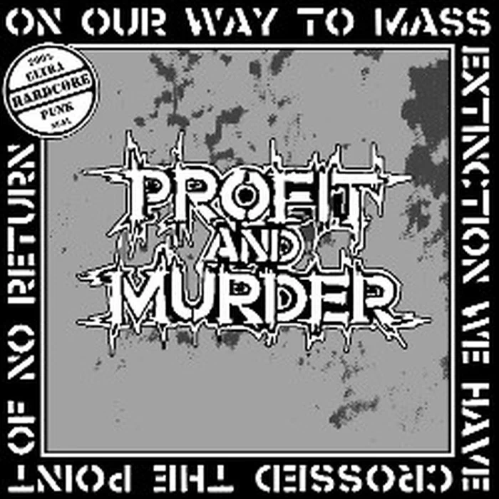 Profit And Murder – On Our Way To Mass Extinction We Have Crossed The Point Of No Return