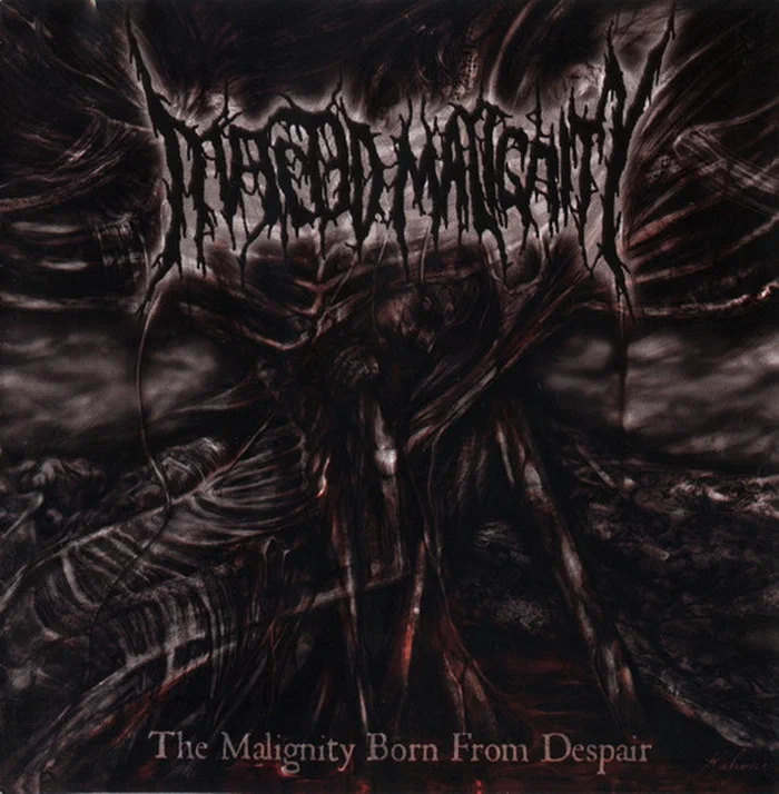 Infected Malignity – The Malignity Born From Despair
