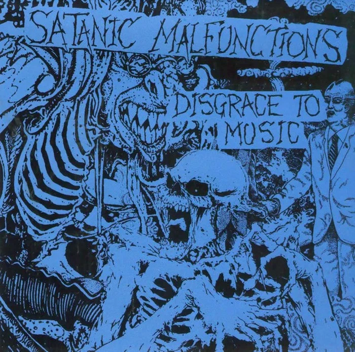 Satanic Malfunctions – Disgrace To Music