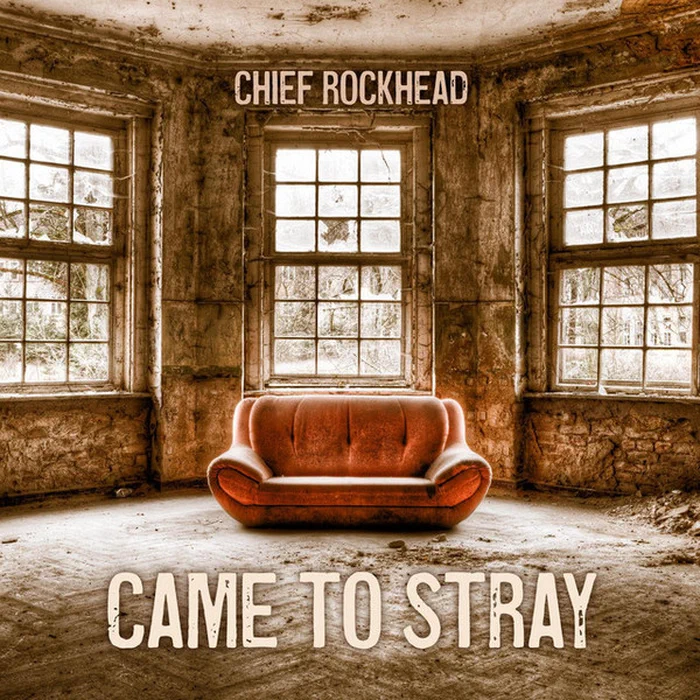 Chief Rockhead – Came To Stray