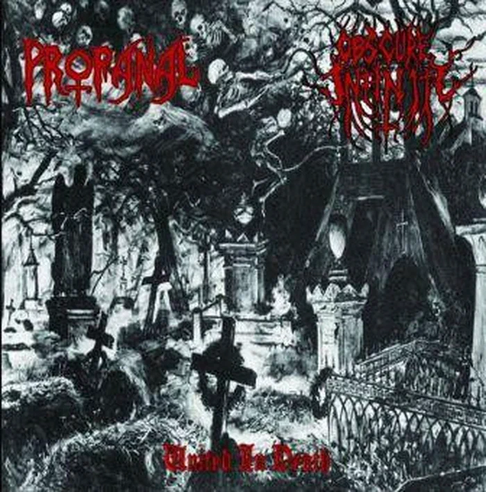 Profanal / Obscure Infinity – United In Death