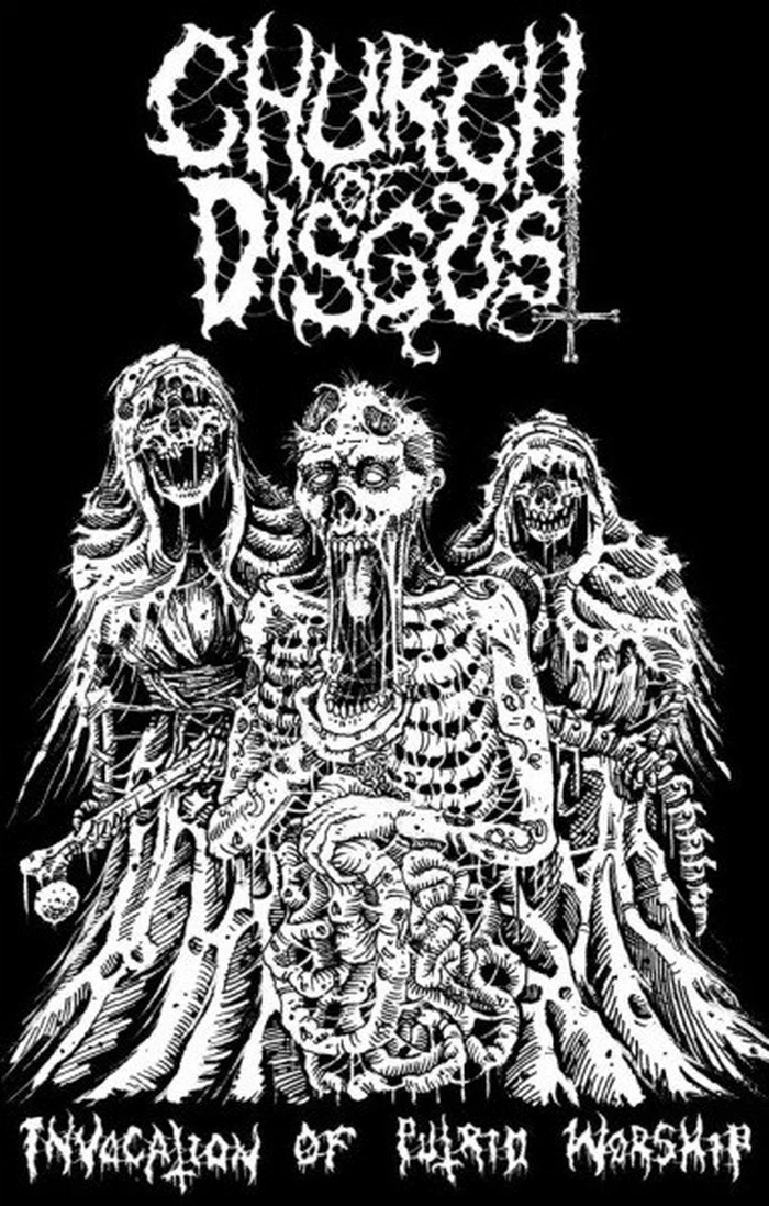 Church of Disgust –  Invocation Of Putrid Worship 
