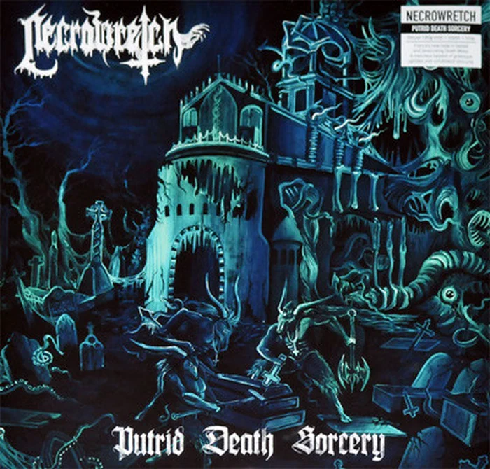 Necrowretch – Putrid Death Sorcery