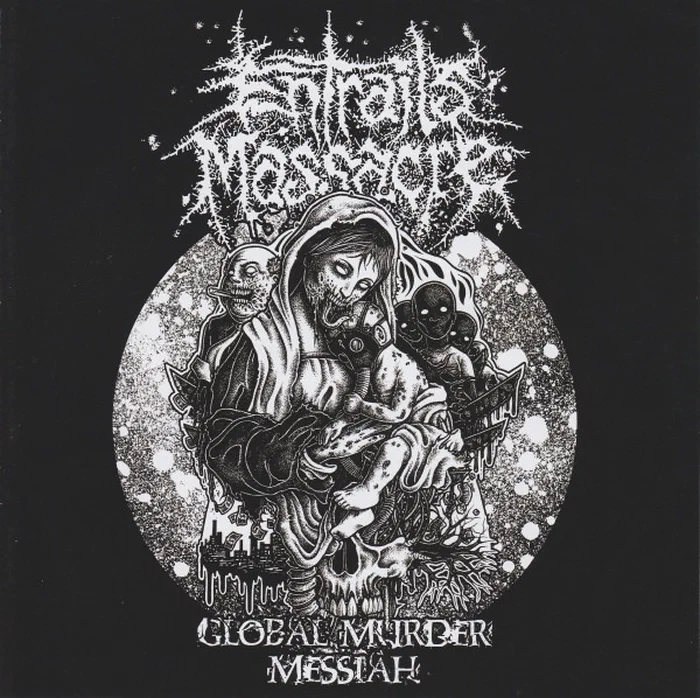 Entrails Massacre / Proletar – Global Murder Messiah / Proletar