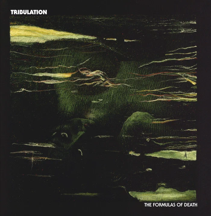 Tribulation – The Formulas Of Death