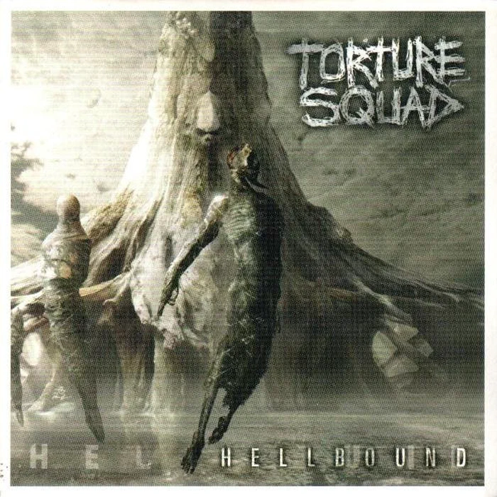 Torture Squad – Hellbound