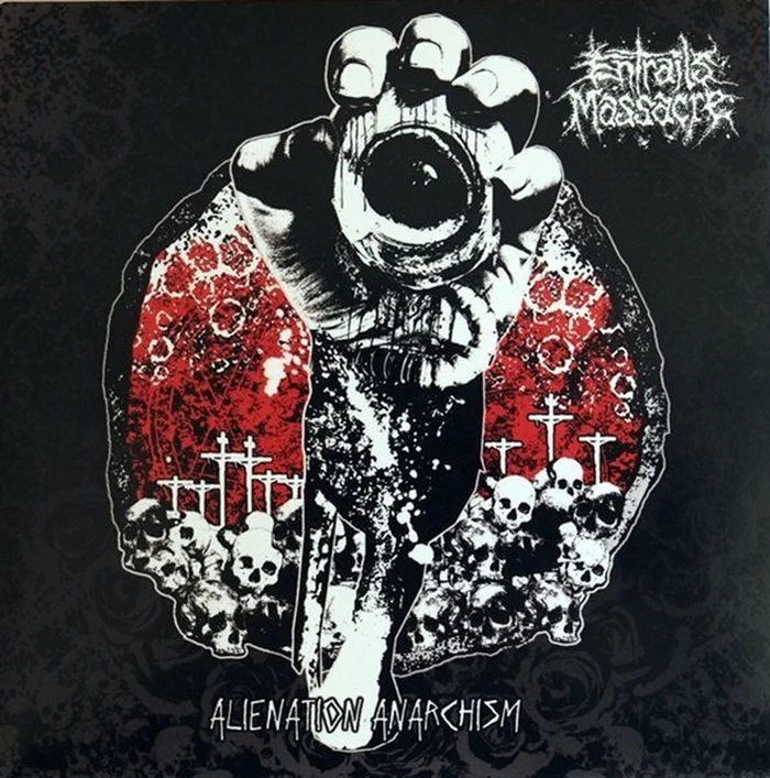 Entrails Massacre – Alienation Anarchism