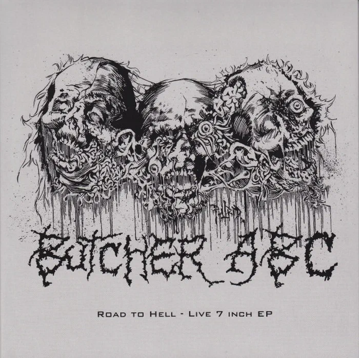 Butcher ABC – Road To Hell - Live 7 Inch EP