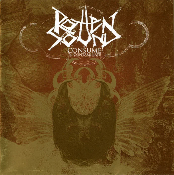 Rotten Sound – Consume To Contaminate
