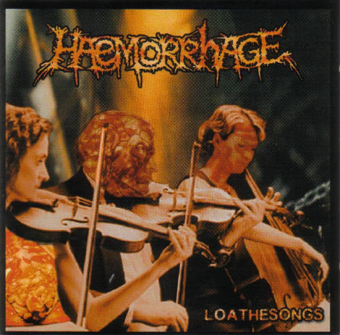 Haemorrhage – Loathesongs